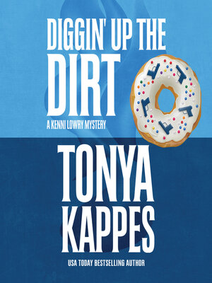 cover image of Diggin' Up the Dirt